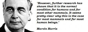 Marvin harris famous quotes 2