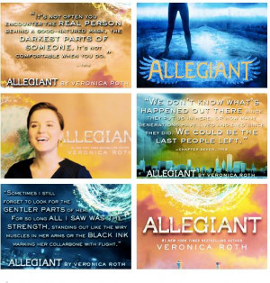 new Allegiant quotes. cant' wait for the book! DYING IN SUSPENSE!