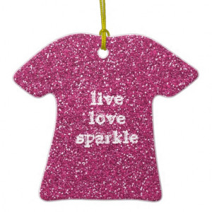 Pink Glitter with Live Love Sparkle Quote Christmas Ornament