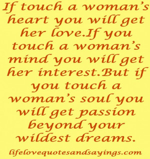 The Amazing Of Passion Quotes: If Touch A Womans Heart Quote On Simple ...