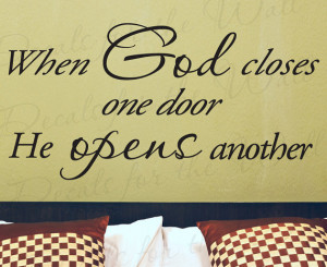 When God Closes One Door He Opens Another Inspirational Home Religious ...