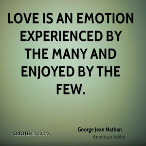 More George Jean Nathan Quotes on www.quotehd.com - #quotes #emotion # ...