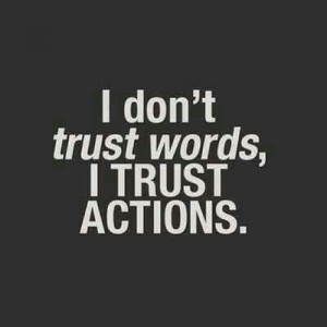 Actiond speak louder than words