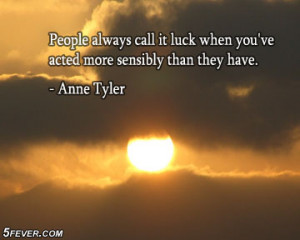 Luck quotes, luck quotes and sayings, luck quote