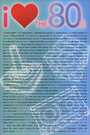 Love the 80s Greatest Quotes Movie Poster Print Poster