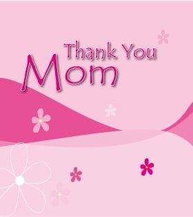 Thank You Mom | Gifts