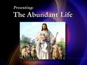 The Abundant Life - A Bible Study