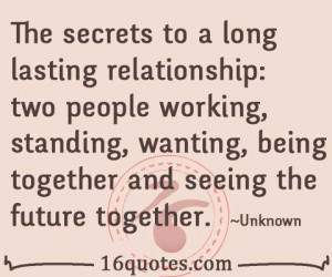 The secrets to a long lasting relationship: two people working ...