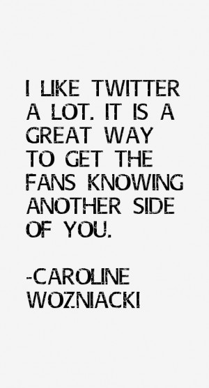 Caroline Wozniacki Quotes amp Sayings