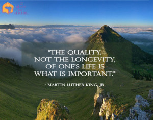 Quote: Quality of Life is Important
