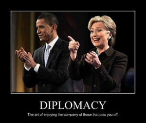 Diplomacy - The Art Of Letting Someone Have It Your Way.
