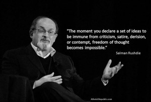 ... , contempt, freedom of thought becomes impossible. Salman Rushdie