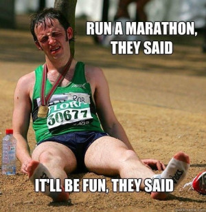 Running Meme Friday: Run a Marathon