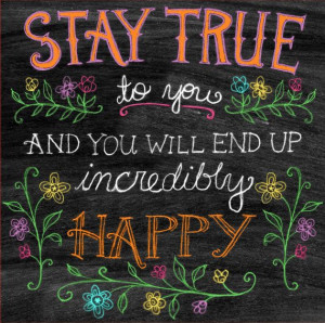 Chalkboard Art-Stay True To You by tammy smith design via Etsy