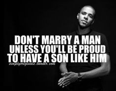 If my son becomes half the man of my fiance he'll be wonderful!!! More