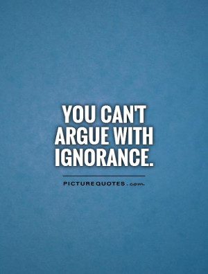 Argue Quotes
