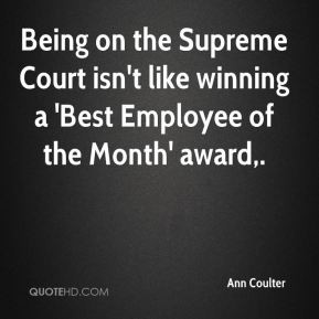 Being on the Supreme Court isn't like winning a 'Best Employee of the ...