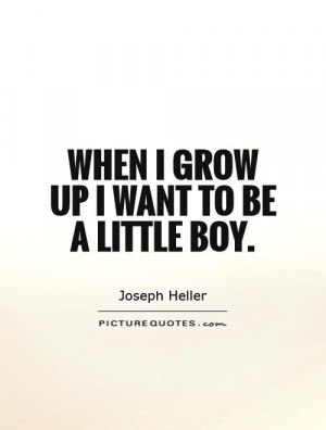 Little Boys Growing Up Quotes