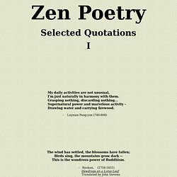 Zen Poems, Verses, Quotes, Quips, Koans - #1. .Zen Poetry Selected ...