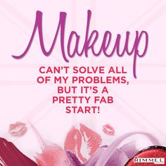 ... Solve All Of My Problems, But It’s A Pretty Fab Start - Beauty Quote