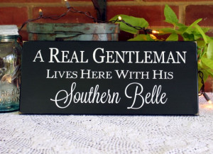 gentleman lives here with his southern belle a gentleman lives here ...