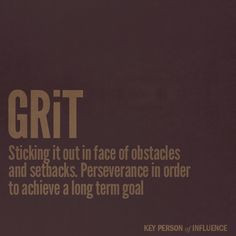 Got grit? Visit www.keypersonofinfluence.com.au #kpimethod