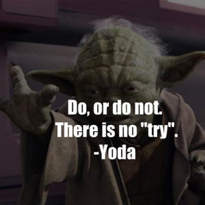 ... star wars quotes # yoda quotes # geeky quotes # nerd quotes # awesome