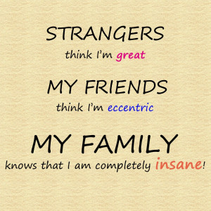 Our Family Funny Quotes Love your family