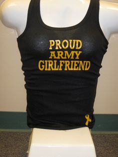 Army Gf, Army Fiancé, Tees Shirts, Wife Tanks, Proud Army Girlfriends ...