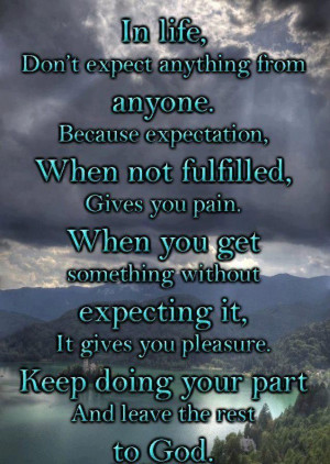 In Life, Don’t Expect Anything