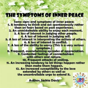 Symptoms of Inner Peace..
