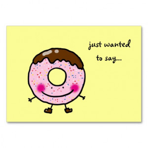 just wanted to say... (cute donut) business card template