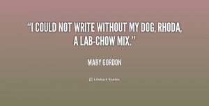 Mary Gordon Quotes