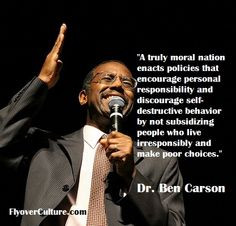 Dr. Ben Carson: Personal Responsibility More