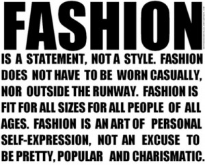 When a person is in fashion, all they do is right.” Lord ...