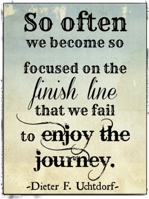 Enjoy the journey quote