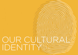 Our Cultural Identity