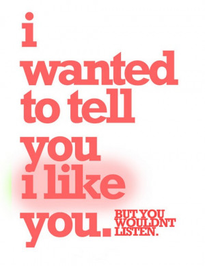 File Name : I-wanted-to-tell-you-i-like-you-saying-quotes.jpg ...