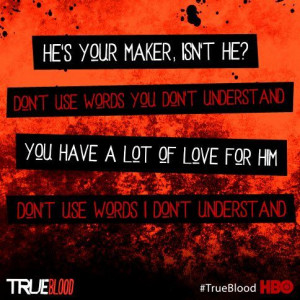 Eric/Sookie Quote - read (most of) the books, haven't watched the show ...