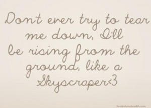 Skyscraper, strength and quotes pictures