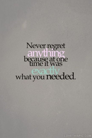 never regret anything