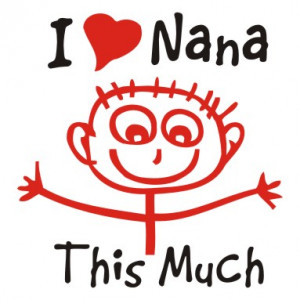 love Nana