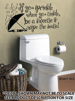 Bathroom Wall Decals: If You Sprinkle When You Tinkle Wall Décor ...