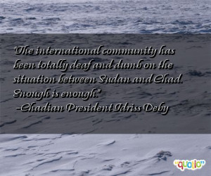 The international community has been totally deaf