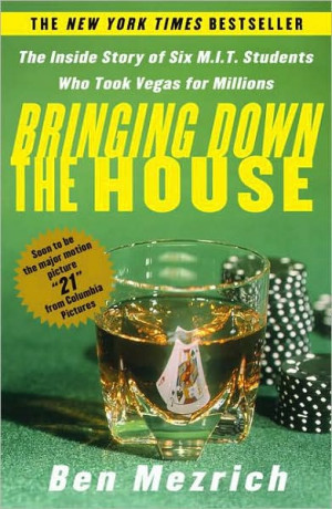 Book #44 BRINGING DOWN THE HOUSE By: Ben Mezrich