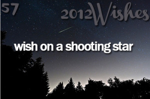 2012, 2012 wishes, shooting star, stars, wish, wishes