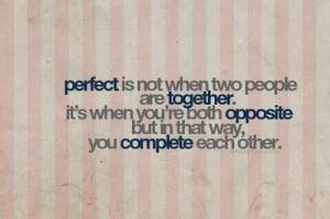 perfect #together #opposite