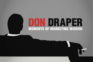 16 Marketing Quotes from MadMen’s Don Draper