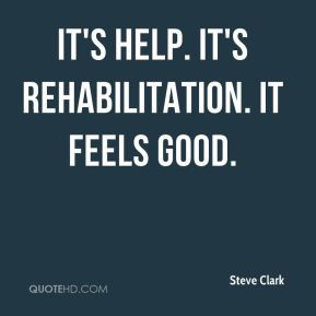 Rehabilitation Quotes