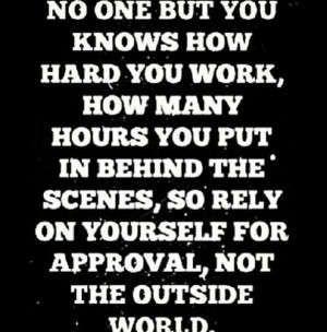 Great quote! Work hard